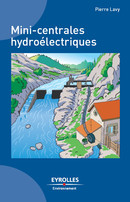Mini-centrales hydroélectriques De Pierre Lavy - Eyrolles