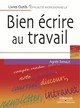 Bien écrire au travail De Agnès Renaut - Editions d'Organisation