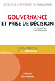 Gouvernance et prise de décision De Eric Lamarque et  Collectif - Editions d'Organisation