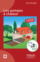 Les pompes à chaleur De Bruno Béranger - Eyrolles