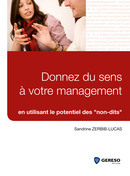 Donnez du sens à votre management De Sandrine Zerbib-Lucas - Gereso