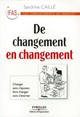 De changement en changement De Sandrine Caillé - Editions d'Organisation
