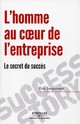 L'homme au coeur de l'entreprise De Eric Jacquemet - Editions d'Organisation