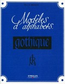 Modèles d'alphabets - La gothique De René H. Munsch - Eyrolles