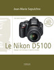 Le Nikon D5100 De Jean-Marie Sepulchre - Eyrolles