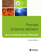 Prendre la bonne décision De Christine Benoit - Gereso