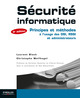 Sécurité informatique De Laurent Bloch, Christophe Wolfhugel, Christian Queinnec, Hervé Schauer et Nat Makarévitch - Eyrolles