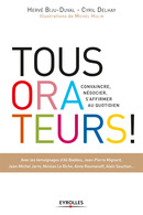 Tous orateurs ! De Hervé Biju-Duval, Cyril Delhay et Michel Hulin - Eyrolles