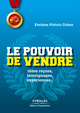 Le pouvoir de vendre De Evelyne Platnic-Cohen - Editions d'Organisation