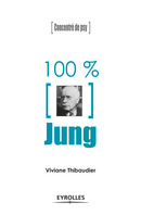 100% Jung De Viviane Thibaudier - Eyrolles