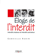 Eloge de l'interdit De Gabrielle Rubin - Eyrolles