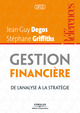 Gestion financière De Stéphane Griffiths et Jean-Guy Degos - Editions d'Organisation