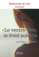 Le ventre vide, le froid autour De  Les filles du calvaire - Eyrolles