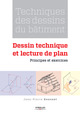 Techniques des dessins du bâtiment - Dessin technique et lecture de plan De Jean-pierre Gousset - Eyrolles