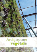 Architecture végétale De Jean-François Daures - Eyrolles