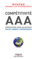 Compétitivité AAA De  Syntec - Editions d'Organisation