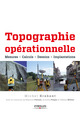 Topographie opérationnelle De Michel Brabant, Béatrice Patizel, Armelle Piègle et Hélène Müller - Eyrolles