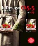 InDesign CS5.5 et CS5 De Pierre Labbe - Eyrolles