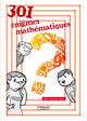 301 énigmes mathématiques De Marie Berrondo-Agrell - Eyrolles