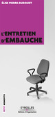 L'entretien d'embauche De Élise Pierre-Dudouet - Editions d'Organisation