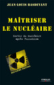Maîtriser le nucléaire De Jean-Louis Basdevant - Eyrolles