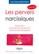 Les pervers narcissiques De Jean-Charles Bouchoux - Eyrolles