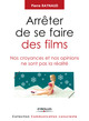 Arrêter de se faire des films De Pierre Raynaud - Eyrolles