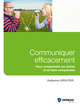 Communiquer efficacement De Guillaume Leroutier - Gereso