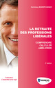 La retraite des professions libérales De Christiane Massot-Cazaux - Gereso