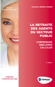 La retraite des agents du secteur public De Christiane Massot-Cazaux - Gereso