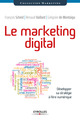 Le marketing digital De François Scheid, Renaud Vaillant et Grégoire de Montaigu - Eyrolles