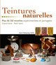 Teintures naturelles De Karin Delaunay-Delfs - Eyrolles