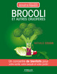 Brocoli et autres crucifères De Nathalie Cousin - Eyrolles