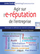 Agir sur l'e-réputation de l'entreprise De Benjamin Rosoor - Eyrolles