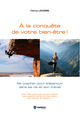 A la conquête de votre bien-être ! De Fabrice Lacombe - Gereso