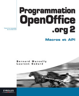 Programmation OpenOffice.org 2 - Bernard Marcelly, Laurent Godard - Eyrolles
