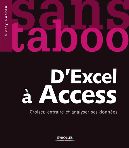 D'Excel à Access - Thierry Capron - Eyrolles