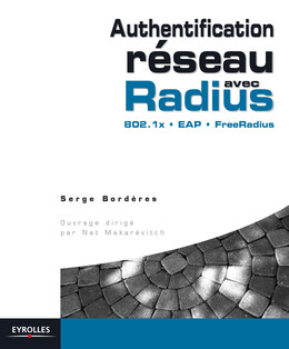 Authentification réseau avec Radius - Serge Bordères - Eyrolles