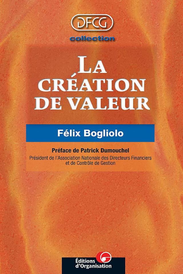 La création de valeur - Félix Bogliolo - Eyrolles