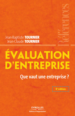 Evaluation d'entreprise - Jean-Baptiste Tournier, Jean-Claude Tournier - Eyrolles