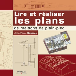 Lire et réaliser les plans de maisons de plain-pied