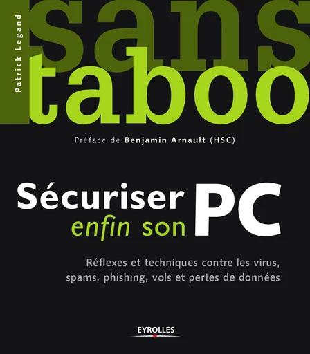 Sécuriser enfin son PC - Patrick Legand - Eyrolles