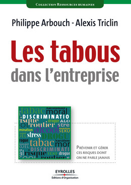 Les tabous dans l'entreprise - Philippe Arbouch, Alexis Triclin - Eyrolles