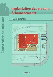 Implantation des maisons et branchements