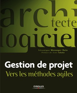 Gestion de projet - Véronique Messager Rota, Jean Tabaka - Editions Eyrolles