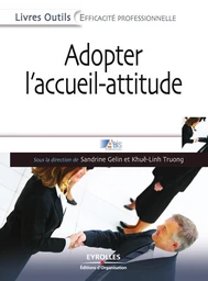 Adopter l'accueil-attitude