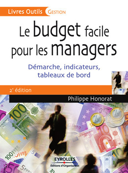 Le budget facile pour les managers - Philippe Honorat - Eyrolles