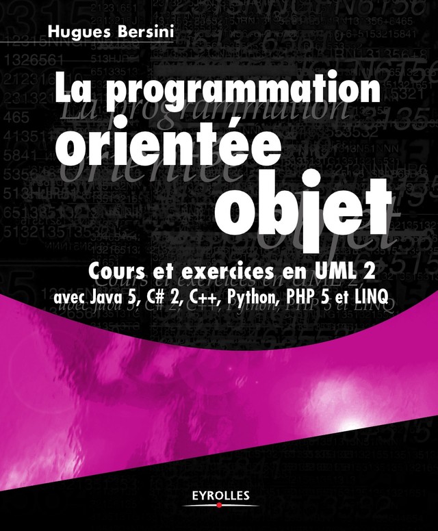 La programmation orientée objet - Hugues Bersini, Ivan Wellesz - Editions Eyrolles