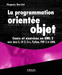 La programmation orientée objet - Hugues Bersini, Ivan Wellesz - Editions Eyrolles