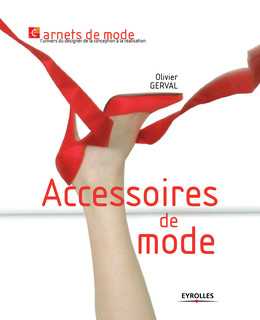 Accessoires de mode - Olivier Gerval - Eyrolles